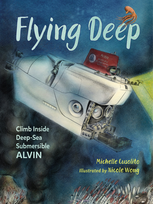 Title details for Flying Deep by Michelle Cusolito - Available